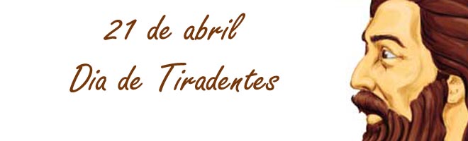 Por que comemoramos Dia de Tiradentes?