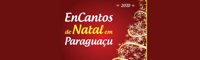 Paraguaçu terá EnCantos de Natal a partir desta semana