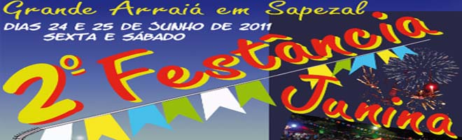 2ª Festância Junina prossegue neste sábado em Sapezal