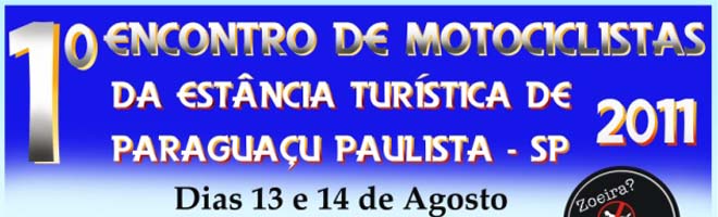 Paraguaçu Paulista terá 1º Encontro de Motociclistas