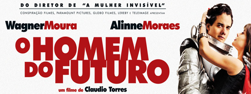 Cine Municipal começa a exibir na próxima sexta-feira o longa  “O Homem do Futuro”