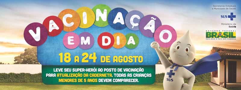 Campanha de Multivacinação quer atualizar calendário vacinal de crianças de até cinco anos