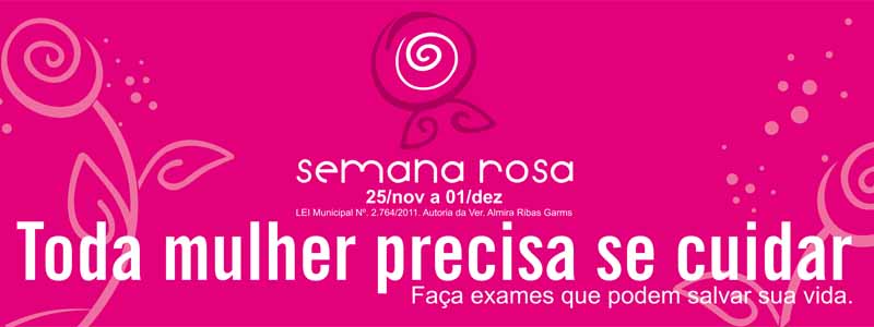 Tem início no próximo domingo a Semana Municipal de Incentivo à Saúde Mamária