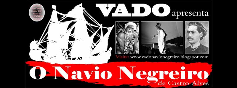 Paraguaçu recebe na próxima semana espetáculo teatral “O Navio Negreiro”