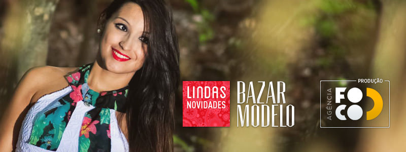 Bazar Modelo apresenta algumas novidades da coleção verão
