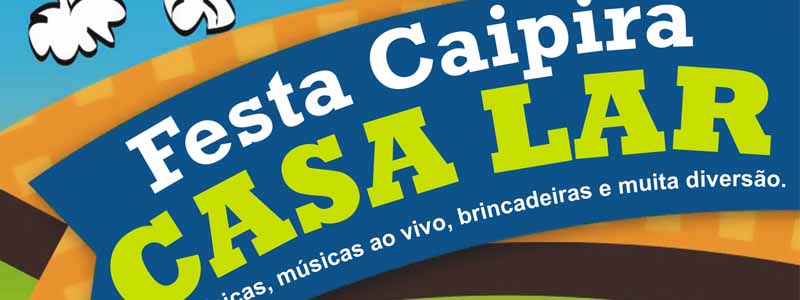 Casar Lar se prepara para a tradicional festa julina