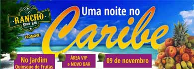 ‘Uma noite no Caribe’ acontece neste sábado no Rancho Show Bar