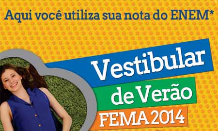 Fema abre inscrições para Vestibular de Verão