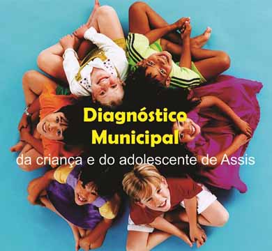CMDCA – de Assis apresenta Diagnóstico Municipal da Criança e do Adolescente nesta quinta-feira