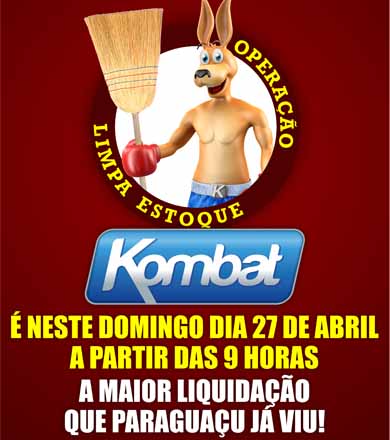 Kombat realiza grande liquidação de todo o seu estoque