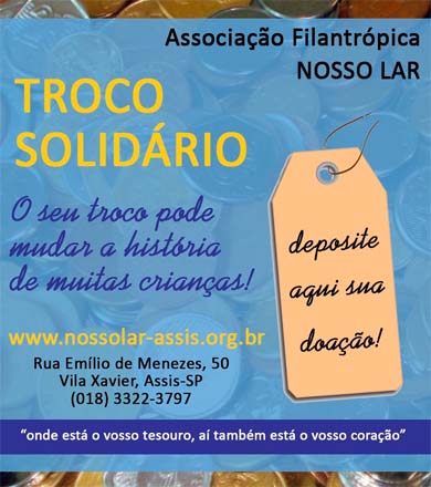 Nosso Lar lança campanha ‘Troco Solidário’