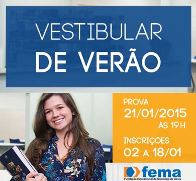 Fema está com inscrições abertas para Vestibular de Verão