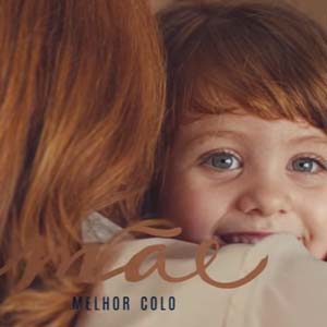 Amor e carinho: campanha mostra por que as mães têm o melhor colo do mundo