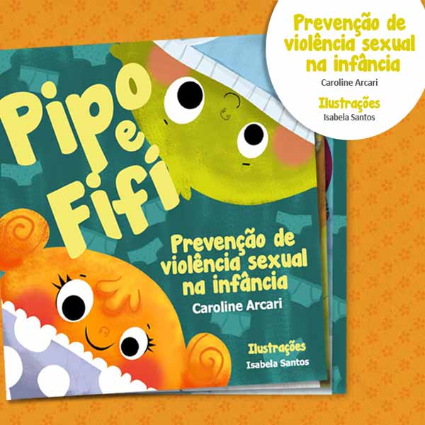 Livro gratuito ajuda na prevenção da violência sexual infantil de forma descomplicada