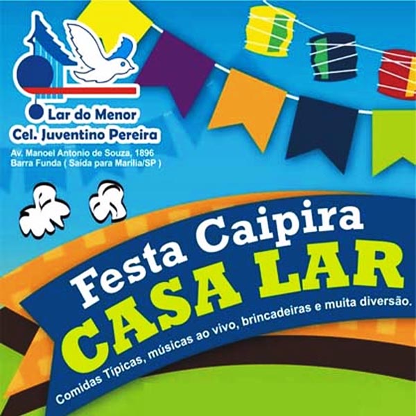 Tradicional Festa Caipira Casa Lar acontece neste fim de semana