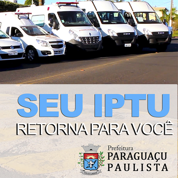 Você sabe para onde vai o dinheiro do seu IPTU em Paraguaçu?