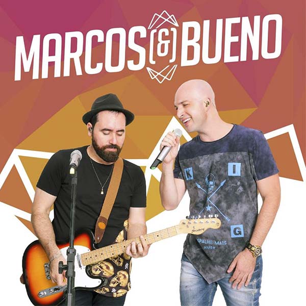 Marcos & Bueno se apresentam neste domingo no Centro Histórico