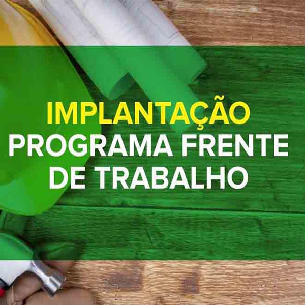 Prefeitura divulga lista geral do programa Frente de Trabalho