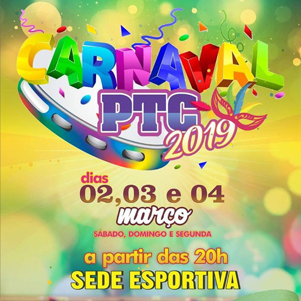 PTC inicia venda de mesas para o Carnaval 2019