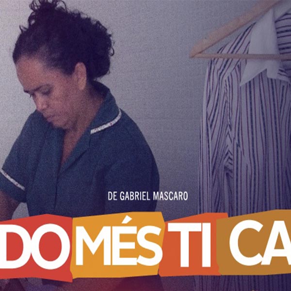 Pontos MIS exibe filme 'Doméstica' nesta sexta, 24
