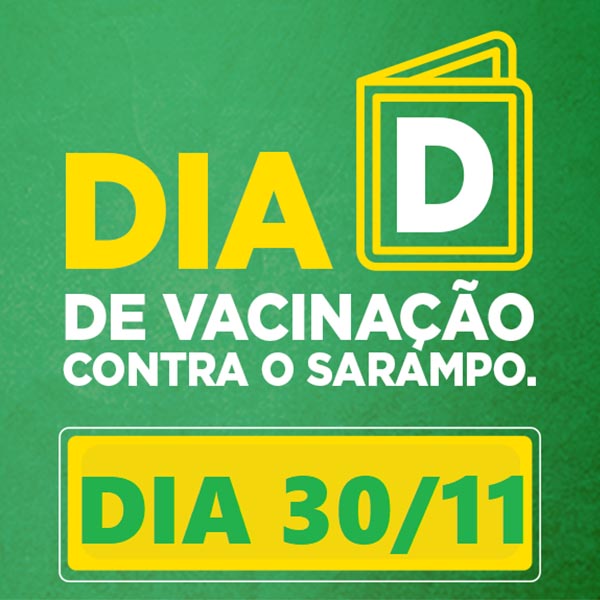 Vacinação contra o sarampo será neste sábado, dia 30