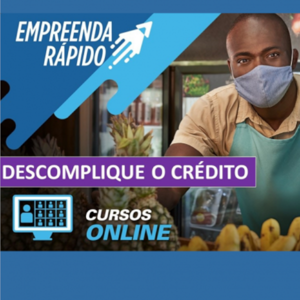 Sebrae oferece curso Descomplique o Crédito em Paraguaçu