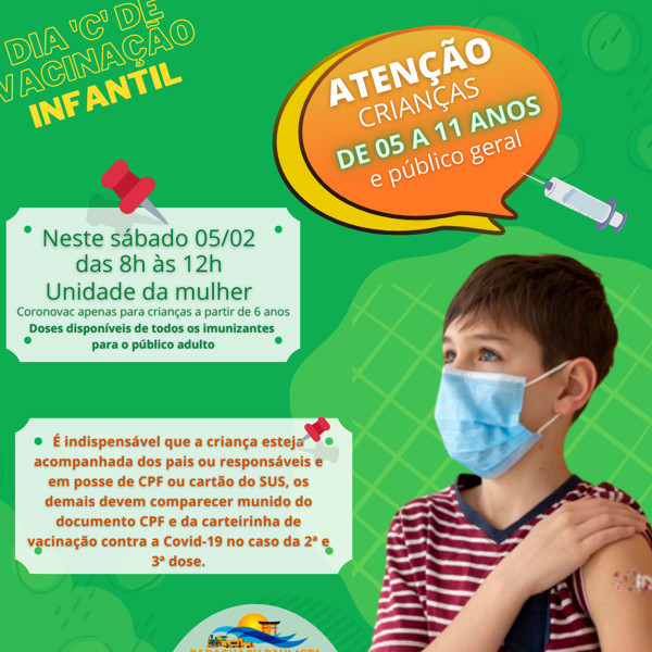Hoje, sábado, tem vacinação contra a Covid-19, para crianças e adultos, até as 12 horas