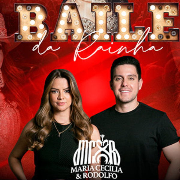 Maria Cecília e Rodolfo se apresentam no Baile da Rainha do Gigante Vermelho em Cândido Mota