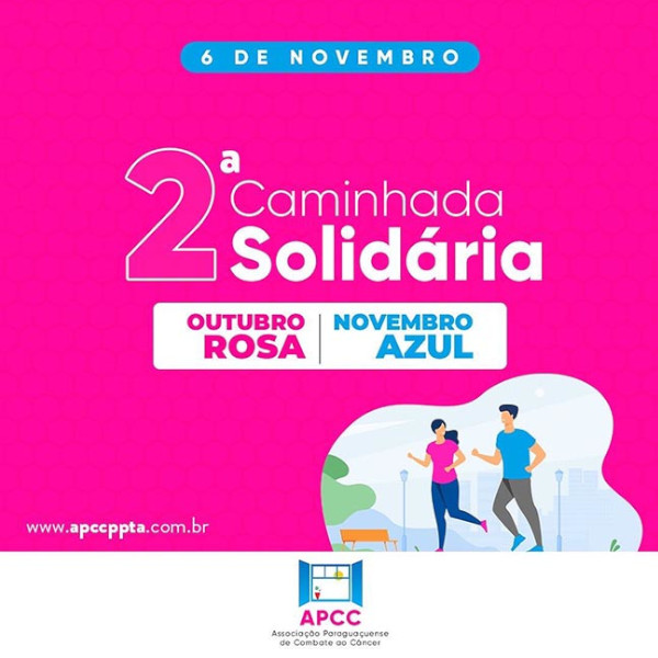 Associação do Câncer e Super Girls promovem 2ª Caminhada Solidária no domingo, 6