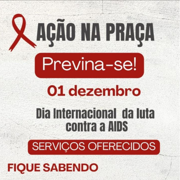 Hoje tem ação na Praça da Matriz, até as 13 horas, em alusão ao Dia Mundial de Luta contra a Aids