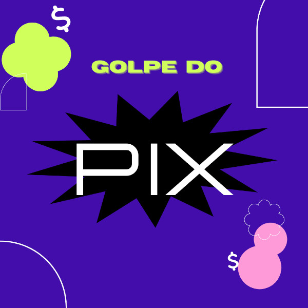 Novo golpe do PIX circula pela cidade e região, alerta Associação Comercial de Paraguaçu
