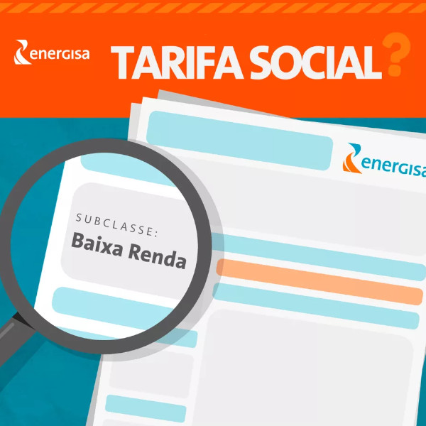 Conta mais barata: Energisa orienta famílias de baixa renda sobre benefício da Tarifa Social