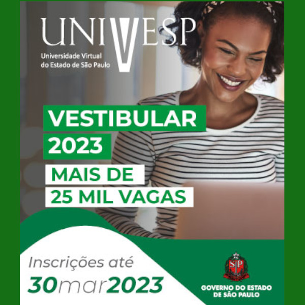 Inscrições do Vestibular 2023 da Univesp vão até 30 de março 