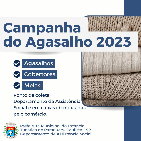 Fundo Social de Solidariedade lança a Campanha do Agasalho 2023 em Paraguaçu Paulista