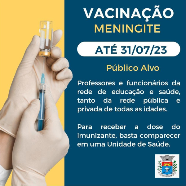 Professores e funcionários da educação e saúde têm até o dia 31 para se vacinar contra a meningite