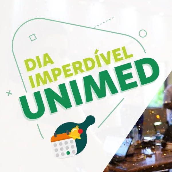 HOJE! Unimed Assis promove Dia Imperdível com condições exclusivas