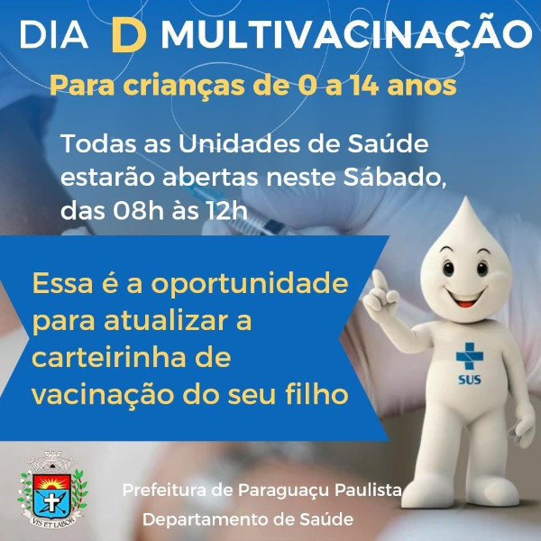 Sábado é o Dia D de Multivacinação em Paraguaçu Paulista