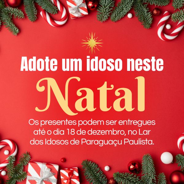 Campanha “Adote um idoso” arrecada presentes de Natal para asilo de Paraguaçu; veja como participar