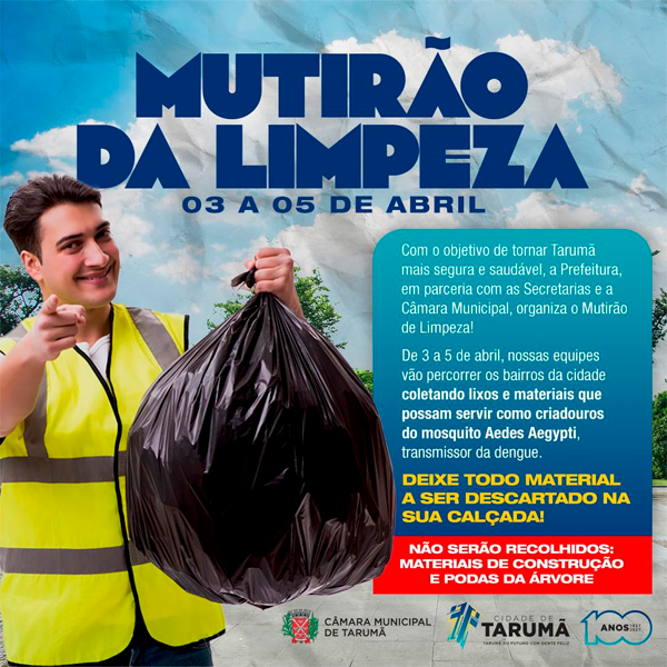 Tarumã se mobiliza em grande mutirão de limpeza contra a dengue