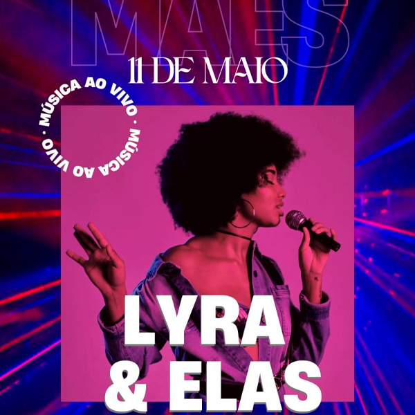 Lyra e Elas: Noite musical em homenagem ao Dia das Mães em Paraguaçu Paulista