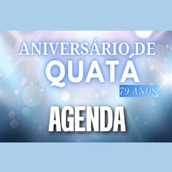 Veja a agenda de eventos do aniversário de 79 anos de Quatá
