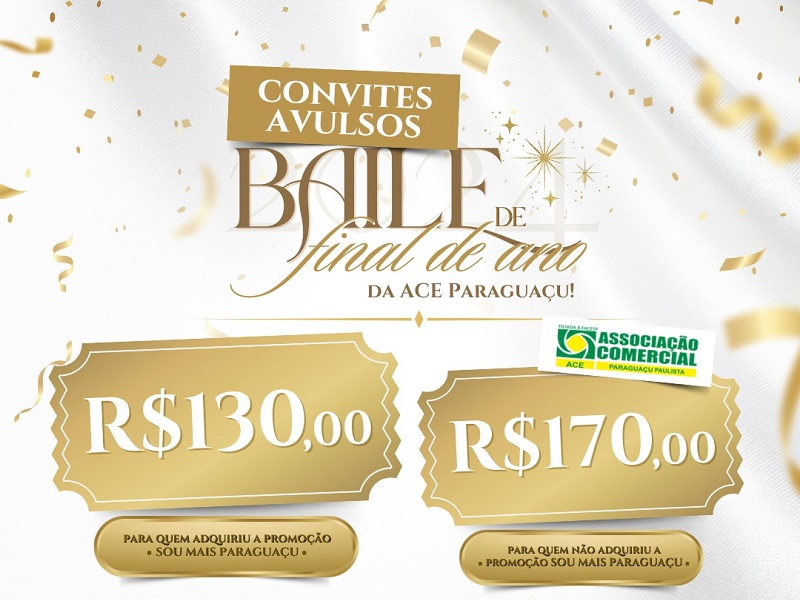 Baile de fim de ano: Associação Comercial de Paraguaçu abre as vendas de convites avulsos