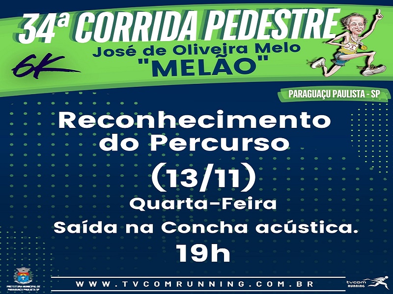 Organização fará reconhecimento de percurso para a popular corrida de rua, Melão