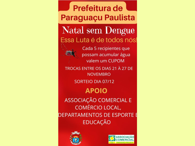 Paraguaçu Paulista promove a Campanha Natal Sem Dengue até o dia 7 de dezembro