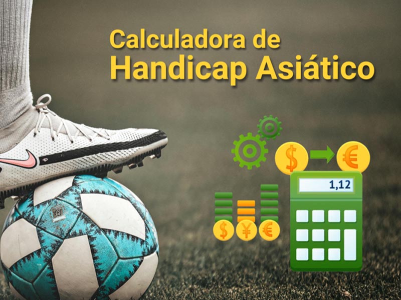 Calculadora de handicap asiático: por que você precisa