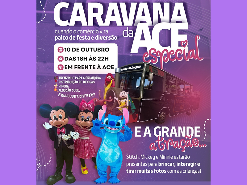 Caravana da ACE Especial acontece em 10 de outubro com atrações para as crianças