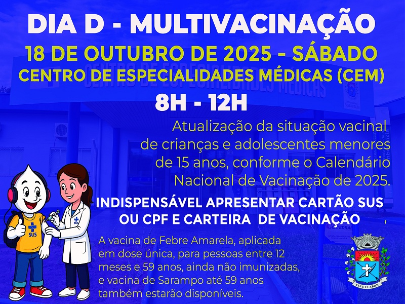 Dia D da Campanha Nacional de Multivacinação acontece no sábado (18)