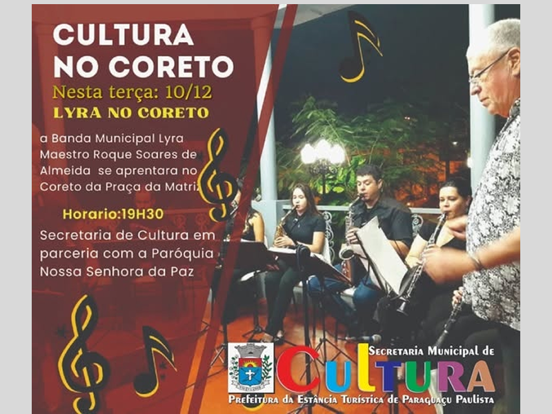Apresentação do evento Cultura no Coreto é adiada para quarta-feira, 10