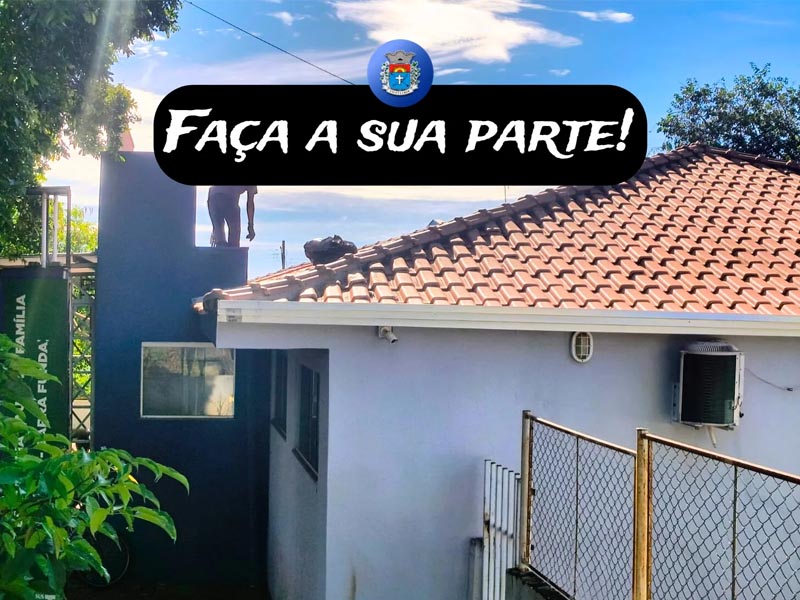 Prefeitura realiza manutenção de calhas em prédios públicos para reforçar o combate à dengue