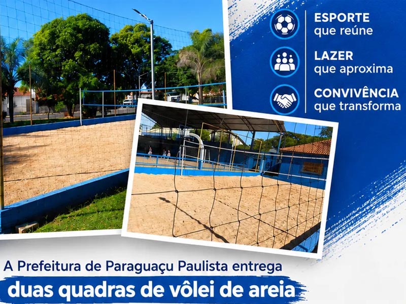 Paraguaçu Paulista entrega novas quadras de vôlei de areia no Panambi e na Elzinha